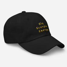Load image into Gallery viewer, Big Scorpio energy Dad hat